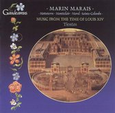 Music From the Time of Louis XIV - Marais, et al / Tientos