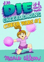 Cheer Wars 1 - I'll Die if I Don't Make Cheerleading
