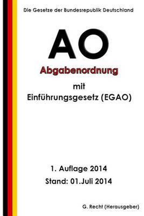 Abgabenordnung (Ao) Mit Einführungsgesetz (Egao) - cover