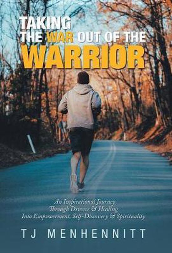 Taking the War out of the Warrior - cover