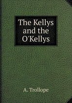 The Kellys and the O'Kellys