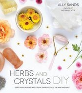 Herbs and Crystals DIY