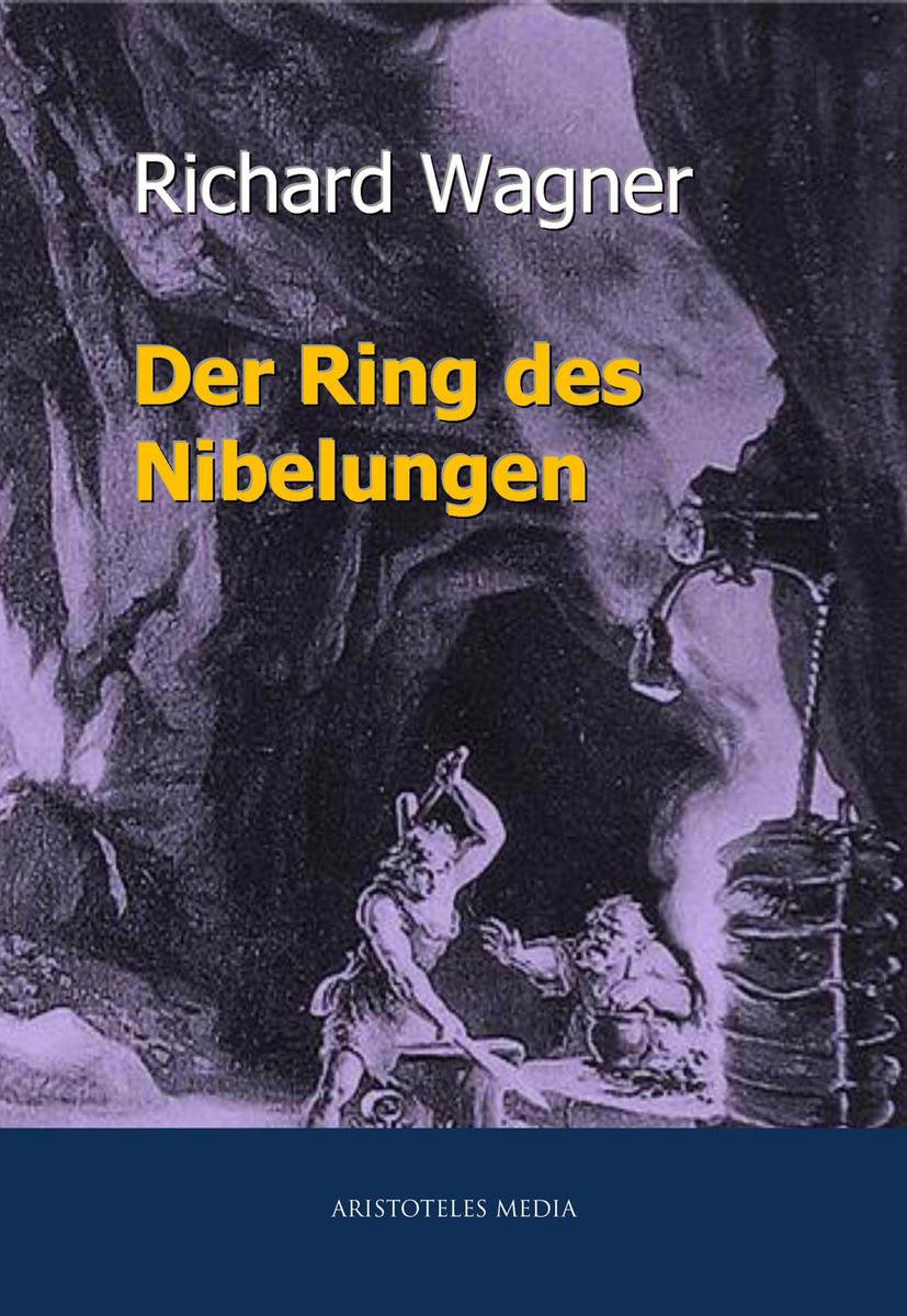 Der Ring des Nibelungen (ebook), Wilhelm Richard Wagner | 9783733901547 |  Boeken | bol.com