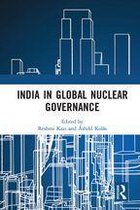India in Global Nuclear Governance
