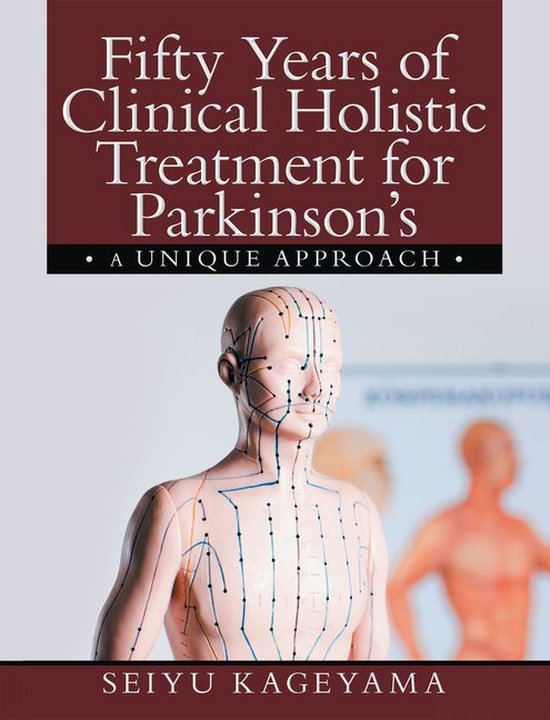 Fifty Years of Clinical Holistic Treatment for Parkinson’s - cover