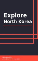 Explore North Korea