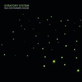 Gyratory System - Sea Containers House (7" Vinyl Single)