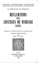 Textes Littéraires Français - Déclamation des louenges de mariage : 1525