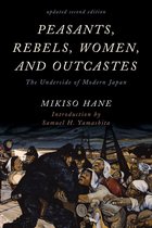 Asian Voices - Peasants, Rebels, Women, and Outcastes
