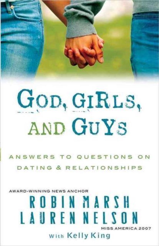 God, Girls, and Guys, Robin Marsh | 9780736945233 | Boeken | bol.com