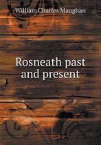 Rosneath past and present