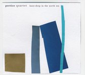 Portico Quartet - Knee-Deep In The North Sea (CD)