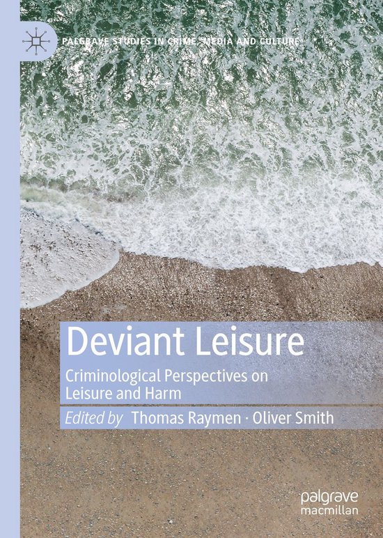 Law and Criminology (R0) - Deviant Leisure - cover