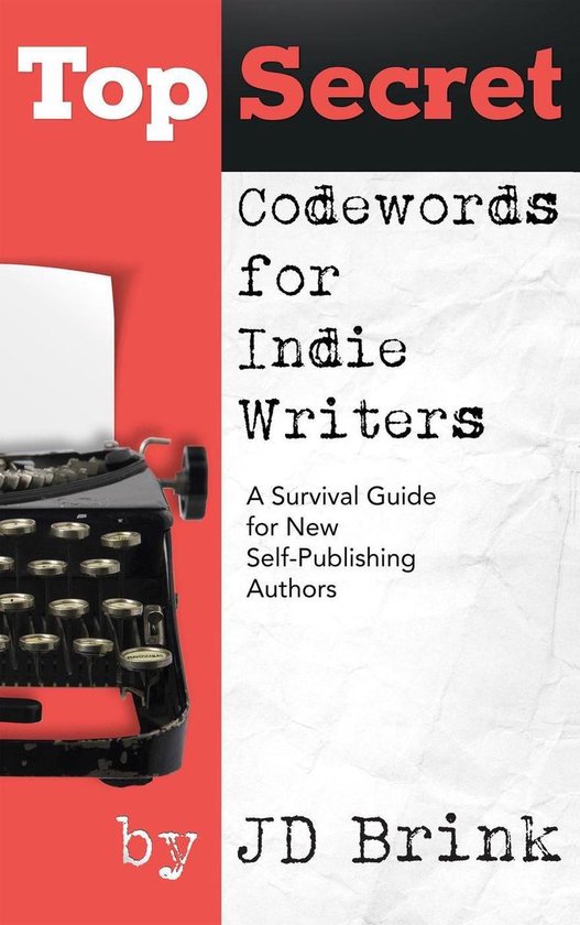 Top Secret Code Book Codewords for Writers 1 - Top Secret Codewords for Indie Writers (ebook ...