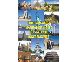 Quebra-Galho. Manual De Inglês Do Viajante Independente
