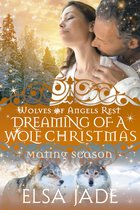 Wolves of Angels Rest 12 - Dreaming of a Wolf Christmas