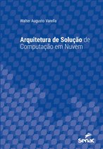 Série Universitária - Arquitetura de solução de computação em nuvem