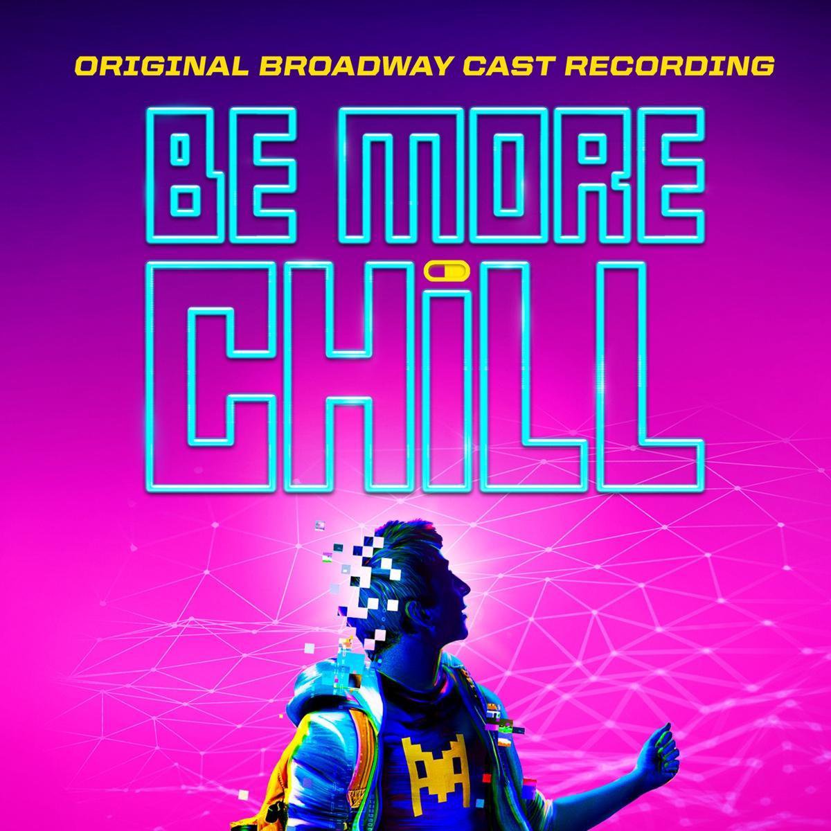 Be More Chill - Original Broadway Cast Rec.