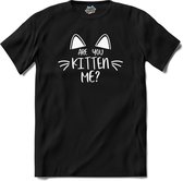 Are You Kitten Me? | Katten - Kat - Cats - T-Shirt - Unisex - Zwart - Maat L