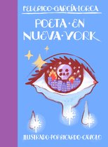 Literatura ilustrada - Poeta en Nueva York