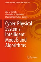 Studies in Systems, Decision and Control- Cyber-Physical Systems: Intelligent Models and Algorithms