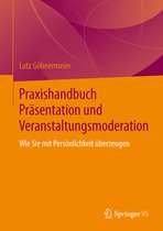 Praxishandbuch Praesentation und Veranstaltungsmoderation