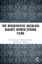 Interdisciplinary Research in Gender-The Misogynistic Backlash Against Women-Strong Films