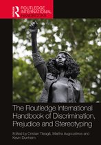 Routledge International Handbooks-The Routledge International Handbook of Discrimination, Prejudice and Stereotyping