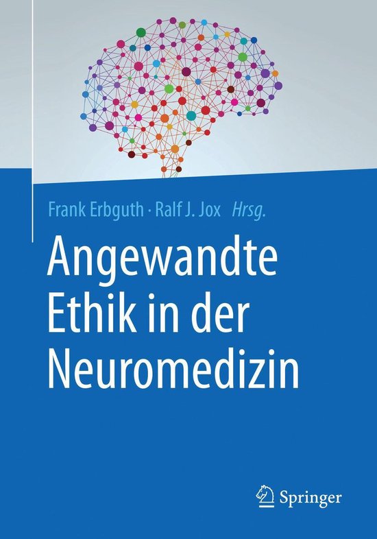 Medicine (German Language) - Angewandte Ethik in der Neurome ... - cover