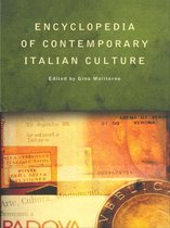 Encyclopedias of Contemporary Culture - Encyclopedia of Contemporary Italian Culture