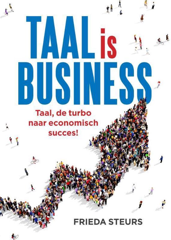 Taal is business - Frieda Steurs | Tiliboo-afrobeat.com