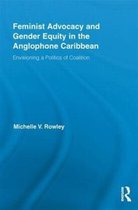 Feminist Advocacy and Gender Equity in the Anglophone Caribbean