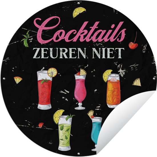 Tuincirkel Cocktail - Spreuken bordjes - Vintage - 120x120 cm - Ronde Tuinposter - Buiten XXL / Groot formaat! - Cadeau voor vrouw - Cadeau voor man