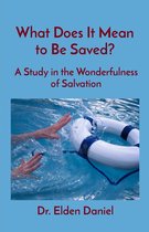 What Does It Mean to Be Saved?