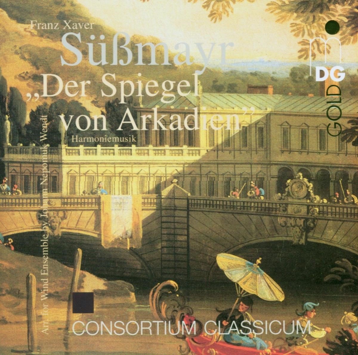 Consortium Classicum - Süssmayr: Der Spiegel Von Arkadien (Harmoniemusik) (CD)
