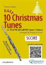 10 Easy Christmas Tunes - Flute Quartet 5 - Flute Quartet Score "10 Easy Christmas Tunes"