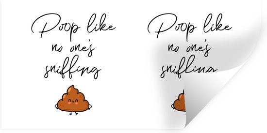 Foto: Muurstickers sticker folie spreuken quotes poop like no one s sniffing poep drol 40x20 cm plakfolie muurstickers kinderkamer zelfklevend behang zelfklevend behangpapier stickerfolie