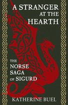 The Norse Saga of Sigurd 1 - A Stranger at the Hearth