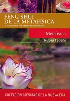 Colección Ciencias de la Nueva Era 1 - Feng Shui de la Metafísica