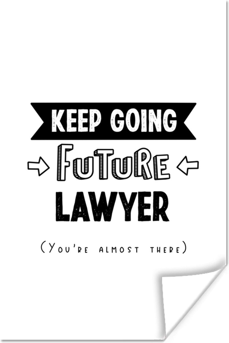 Poster Quote - Advocaat - Studeren - 80x120 cm