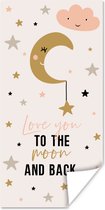 Poster Quotes - Love you to the moon and back - Kinderen - Spreuken - Kids - Baby - Meisje - 80x160 cm - Poster Babykamer