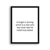 Poster A knight in shining armor / Motivatie / Teksten / 30x21cm