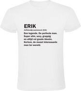 Erik Heren t-shirt | jarig | verjaardagkado | verjaardag kado | grappig | cadeau | Wit