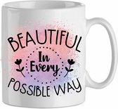 Beautiful in every possible way' roze| Cadeau| cadeau voor haar| cadeau voor hem | Beker 31 CL