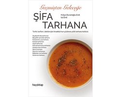 Geçmişten Geleceğe Şifa Tarhana