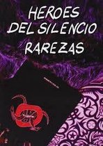 Rarezas - Heroes Del Silencio
