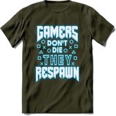 Gamers don't die T-shirt | Neon Blauw | Gaming kleding | Grappig game verjaardag cadeau shirt Heren – Dames – Unisex | - Leger Groen - S