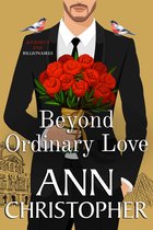 Journey's End Billionaires 2 - Beyond Ordinary Love