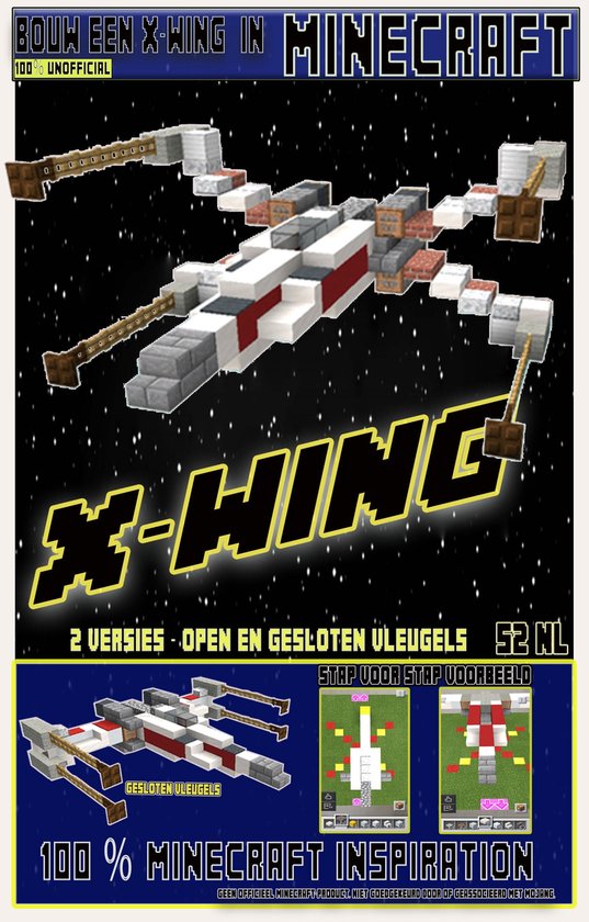 Hoe bouw je een Star Wars XWing in Minecraft (ebook), B.Oekjes