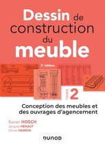 Technologie des métiers du bois - Menuiserie, ébénisterie, agencement 2 - Dessin de construction du meuble - Tome 2